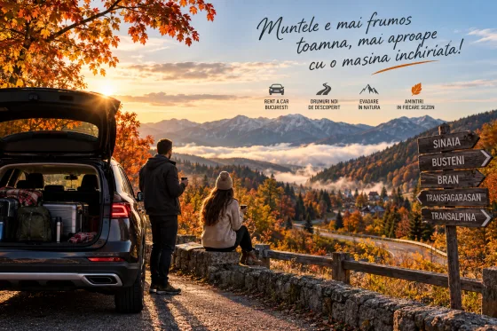 Rent a Car Bucuresti: excursie la munte toamna cu masina inchiriata